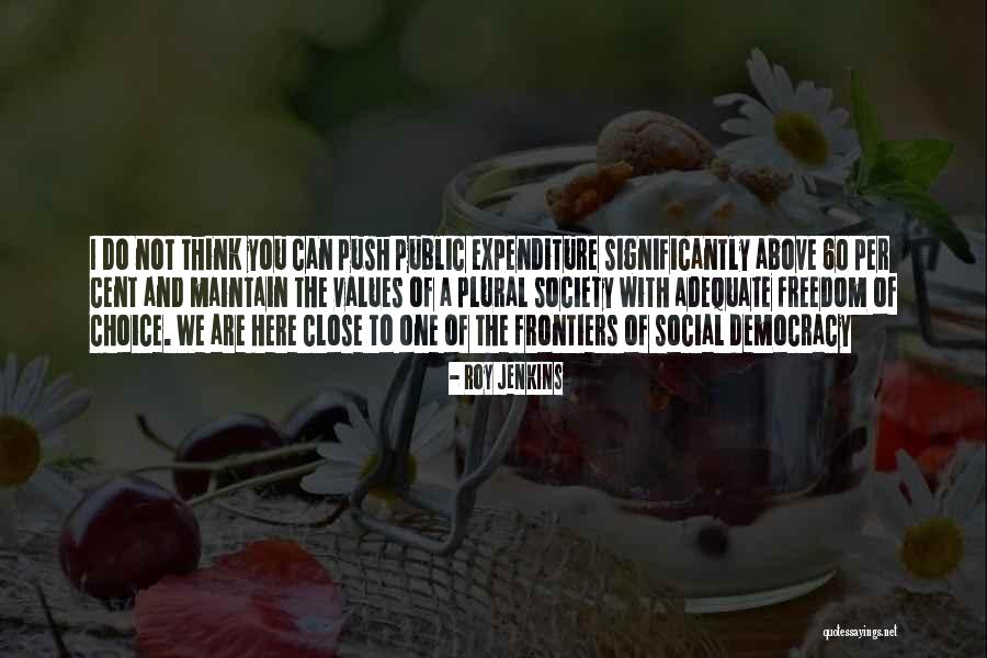 Van Alen Family Quotes By Roy Jenkins Van Alen Family Quotes By Roy Jenkins
