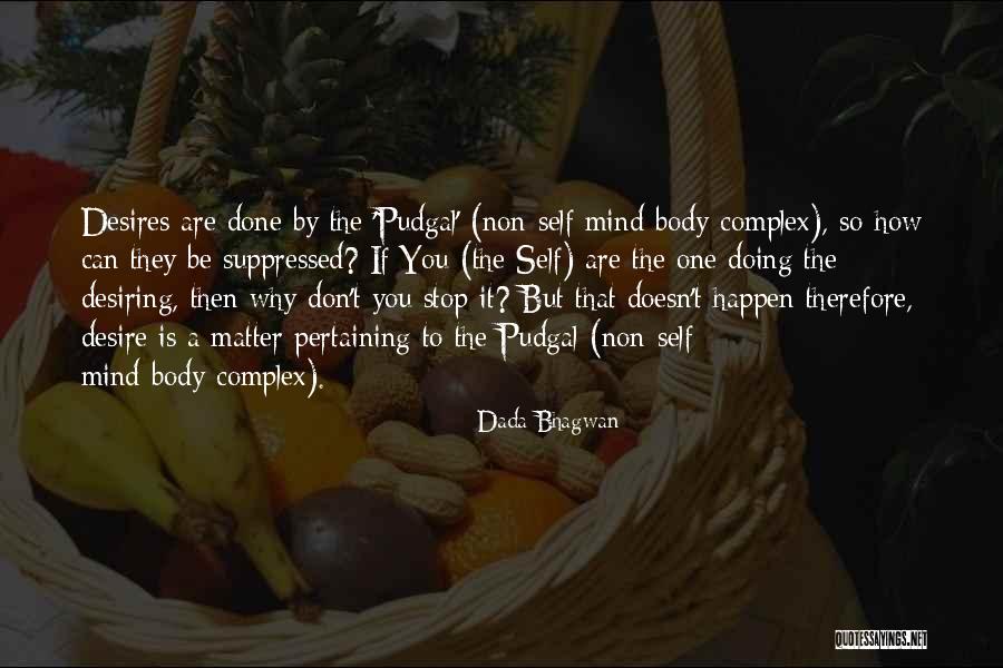 Van Alen Institute Quotes By Dada Bhagwan Van Alen Institute Quotes By Dada Bhagwan