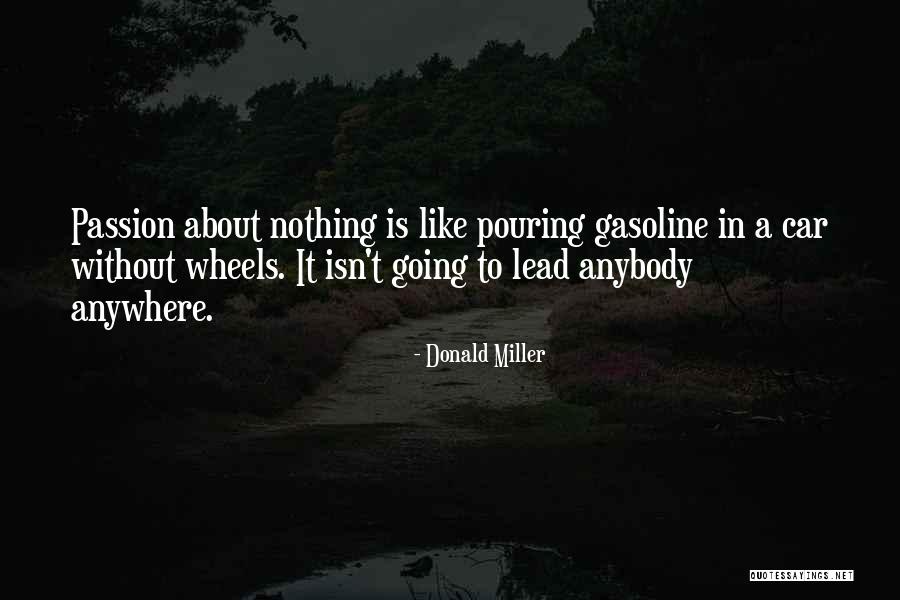 Van Brunt Stillhouse Quotes By Donald Miller Van Brunt Stillhouse Quotes By Donald Miller