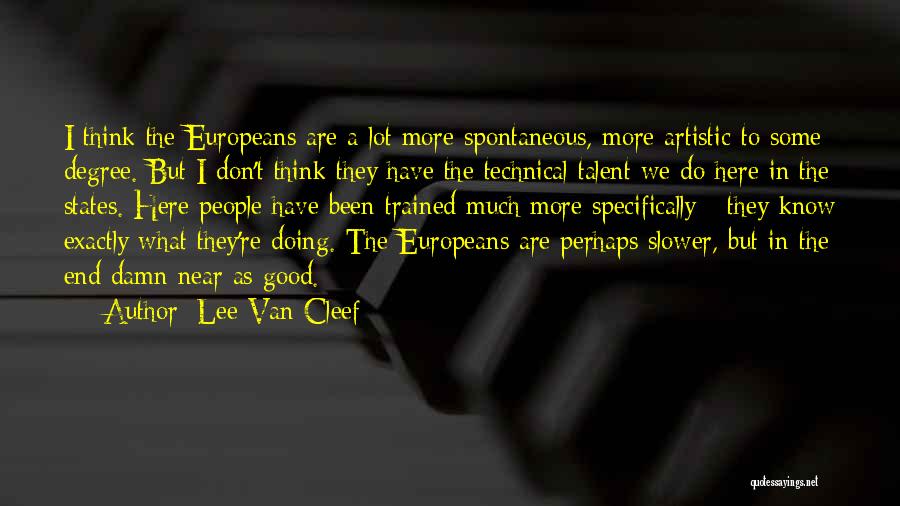 Van Cleef Quotes By Lee Van Cleef