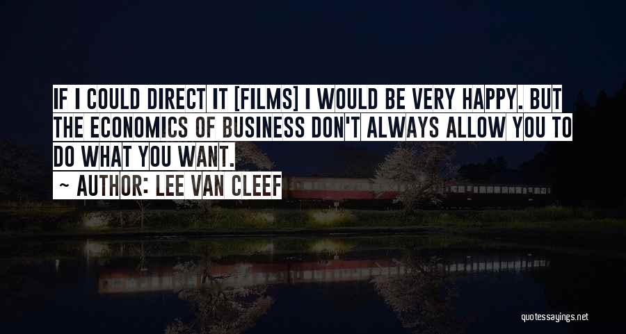 Van Cleef Quotes By Lee Van Cleef