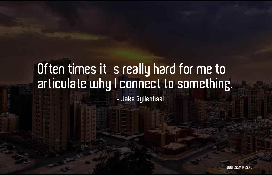 Van Cols Quotes By Jake Gyllenhaal Van Cols Quotes By Jake Gyllenhaal
