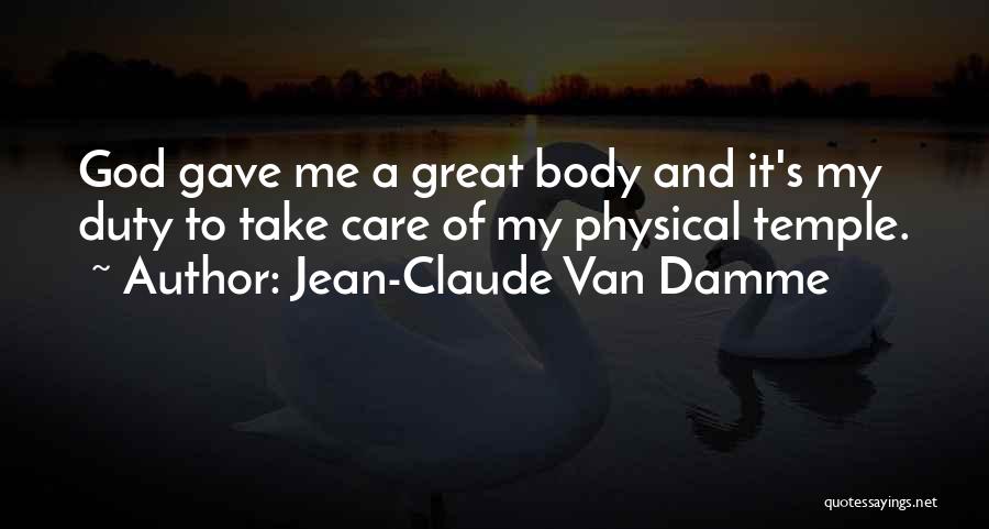 Van Damme Quotes By Jean-Claude Van Damme