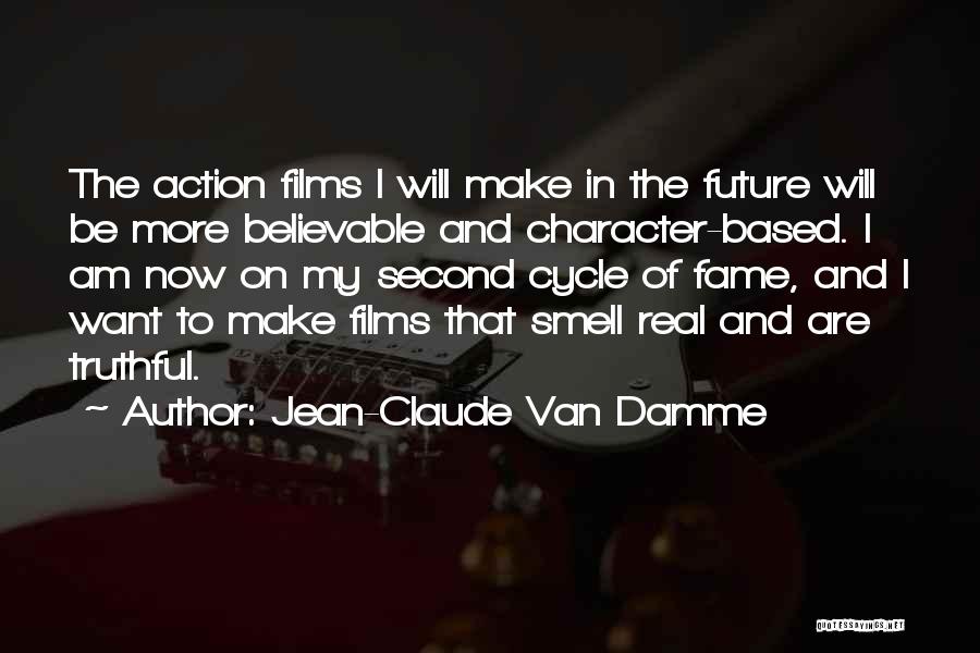 Van Damme Quotes By Jean-Claude Van Damme