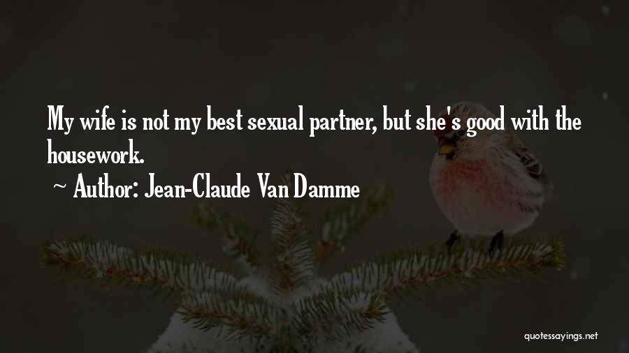 Van Damme Quotes By Jean-Claude Van Damme