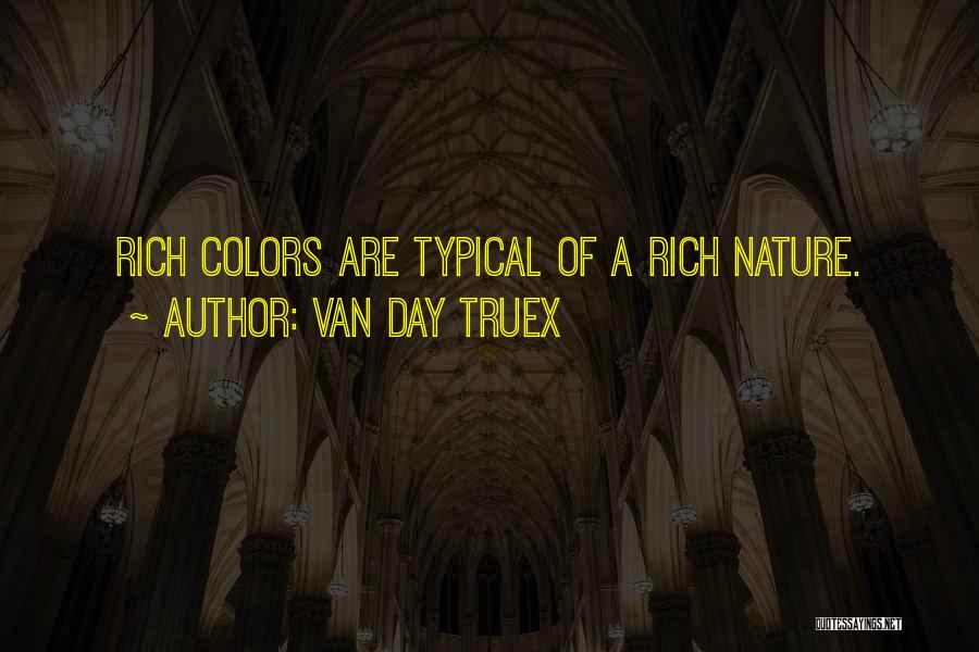 Van Day Truex Quotes 1595978