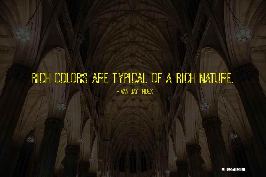Van Day Truex Quotes 1595978 Van Day Truex Quotes 1595978
