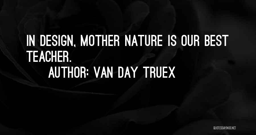 Van Day Truex Quotes 395573
