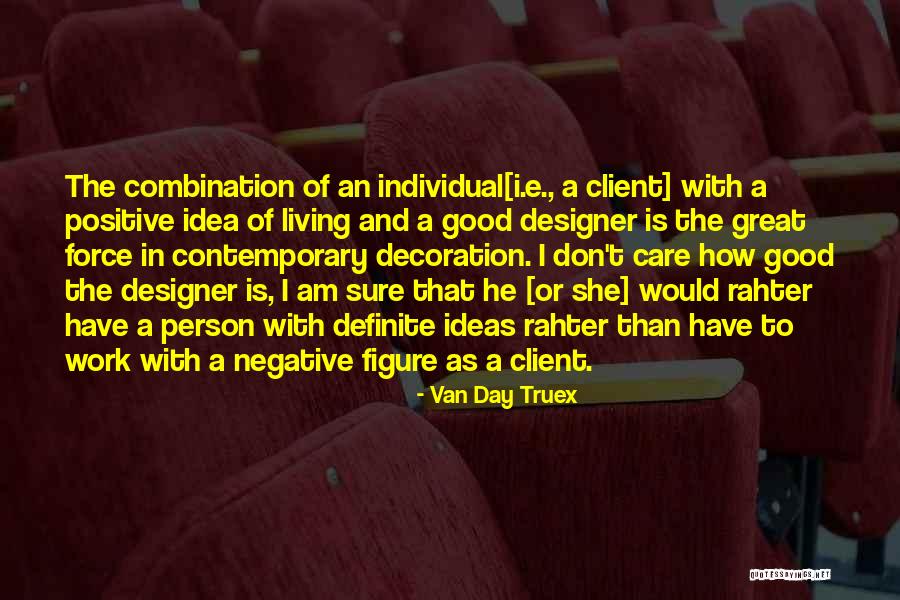 Van Day Truex Quotes 848438 Van Day Truex Quotes 848438