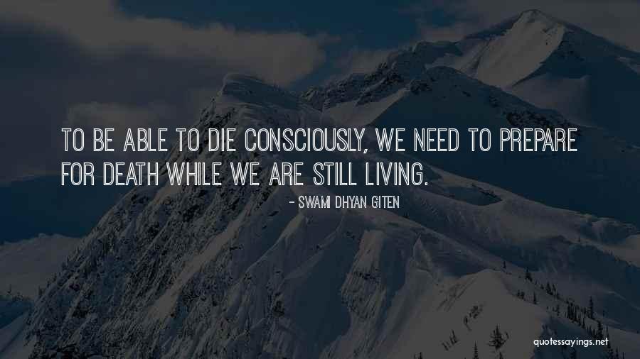 Van De Weyer Quotes By Swami Dhyan Giten Van De Weyer Quotes By Swami Dhyan Giten