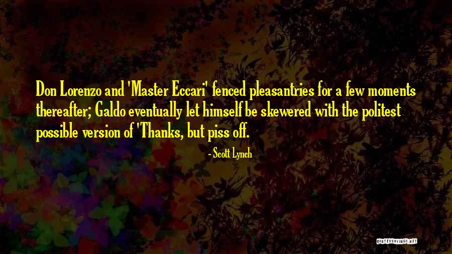 Van Den Doorentryonline Quotes By Scott Lynch Van Den Doorentryonline Quotes By Scott Lynch