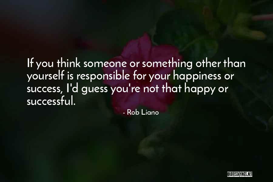 Van Den Heuvels R86 Quotes By Rob Liano Van Den Heuvels R86 Quotes By Rob Liano