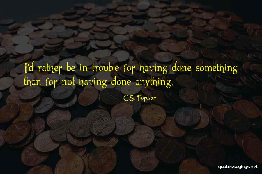 Van Der Auwera Guy Quotes By C.S. Forester Van Der Auwera Guy Quotes By C.S. Forester