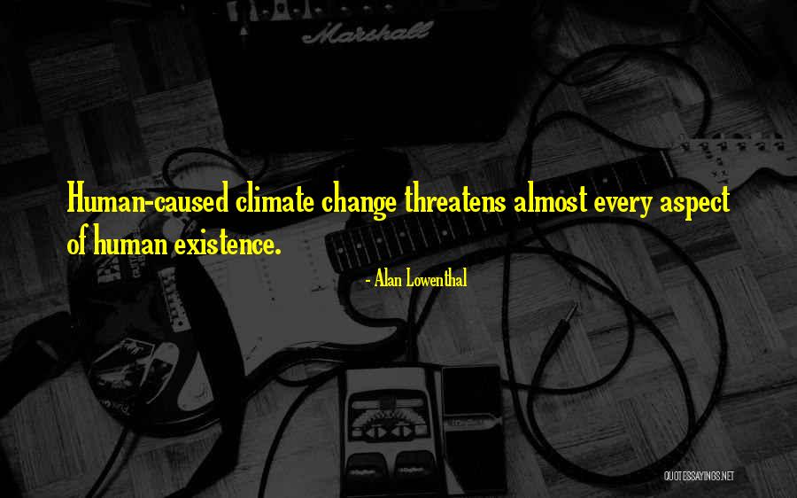 Van Der Auwera Tuinonderhoud Quotes By Alan Lowenthal Van Der Auwera Tuinonderhoud Quotes By Alan Lowenthal