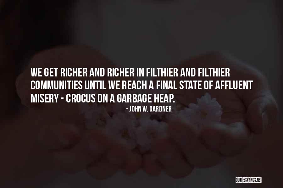Van Der Auwera Tuinonderhoud Quotes By John W. Gardner Van Der Auwera Tuinonderhoud Quotes By John W. Gardner