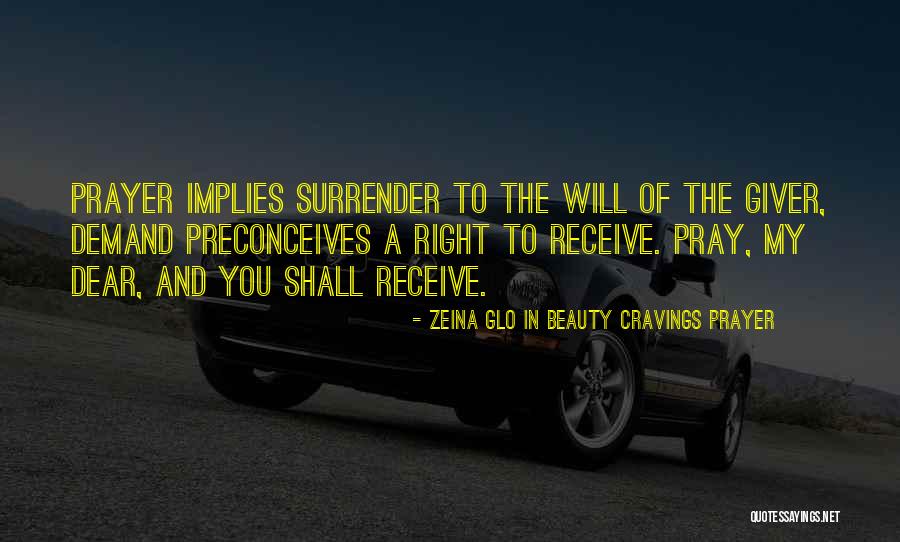 Van Der Heijden Auto Quotes By Zeina Glo In Beauty Cravings Prayer