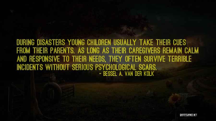 Van Der Kolk Bessel Quotes By Bessel A. Van Der Kolk Van Der Kolk Bessel Quotes By Bessel A. Van Der Kolk