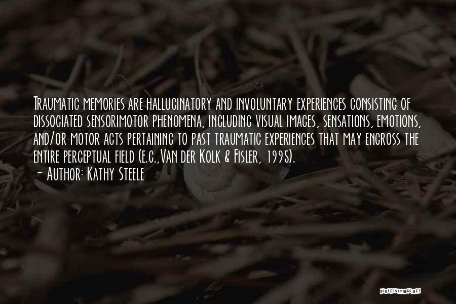 Van Der Kolk Quotes By Kathy Steele