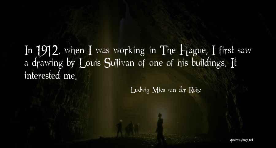 Van Der Rohe Quotes By Ludwig Mies Van Der Rohe Van Der Rohe Quotes By Ludwig Mies Van Der Rohe