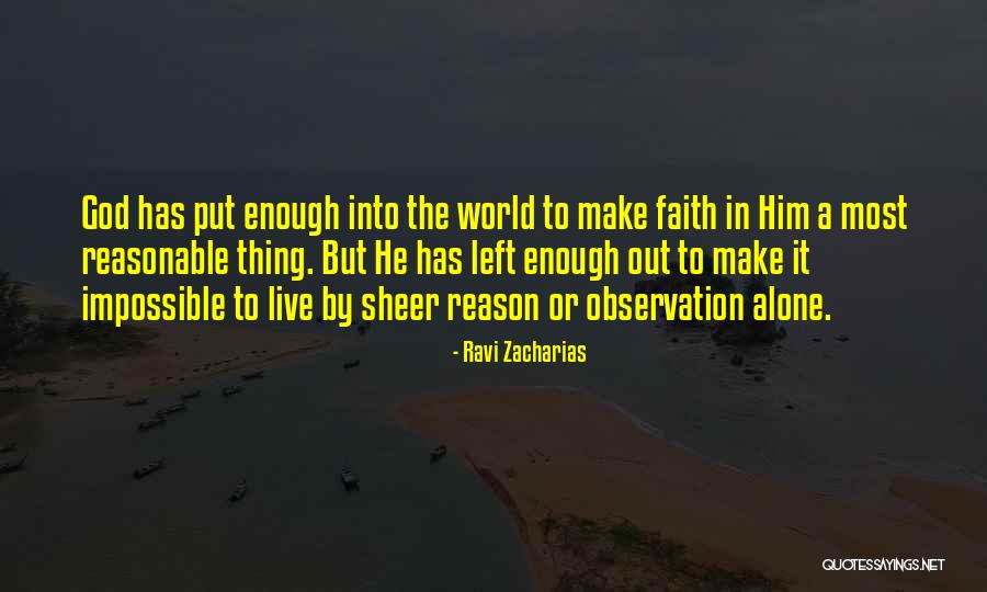 Van Der Sande Makelaardij Quotes By Ravi Zacharias Van Der Sande Makelaardij Quotes By Ravi Zacharias