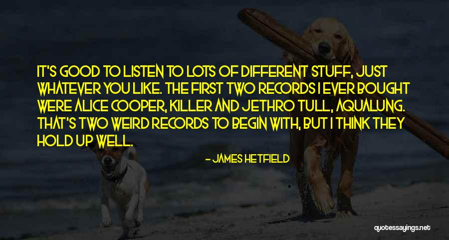 Van Der Vegt Quotes By James Hetfield Van Der Vegt Quotes By James Hetfield