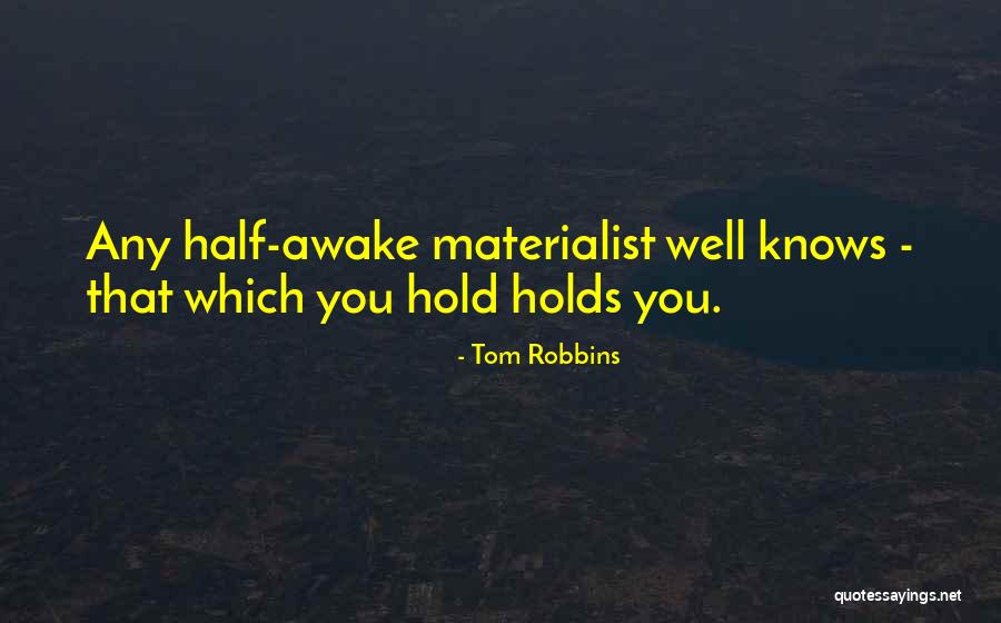 Van Der Vegt Quotes By Tom Robbins Van Der Vegt Quotes By Tom Robbins