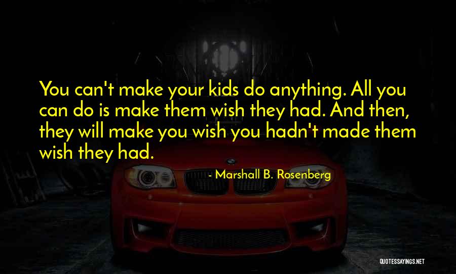 Van Der Wijk Quotes By Marshall B. Rosenberg Van Der Wijk Quotes By Marshall B. Rosenberg