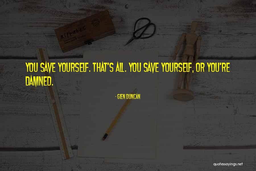 Van Der Wilt Quotes By Glen Duncan Van Der Wilt Quotes By Glen Duncan