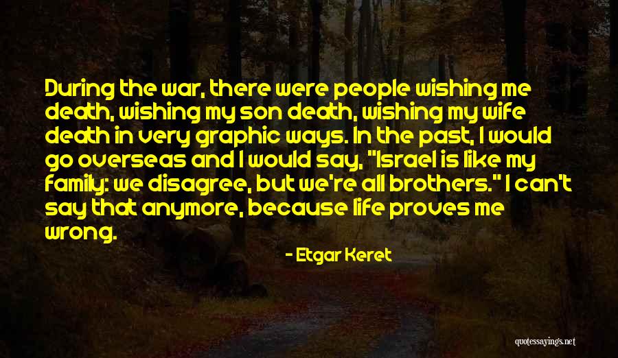 Van Der Woude Sioux Quotes By Etgar Keret Van Der Woude Sioux Quotes By Etgar Keret