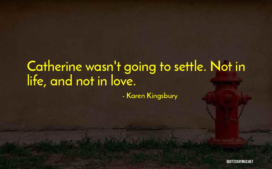 Van Duzer Pinot Quotes By Karen Kingsbury Van Duzer Pinot Quotes By Karen Kingsbury