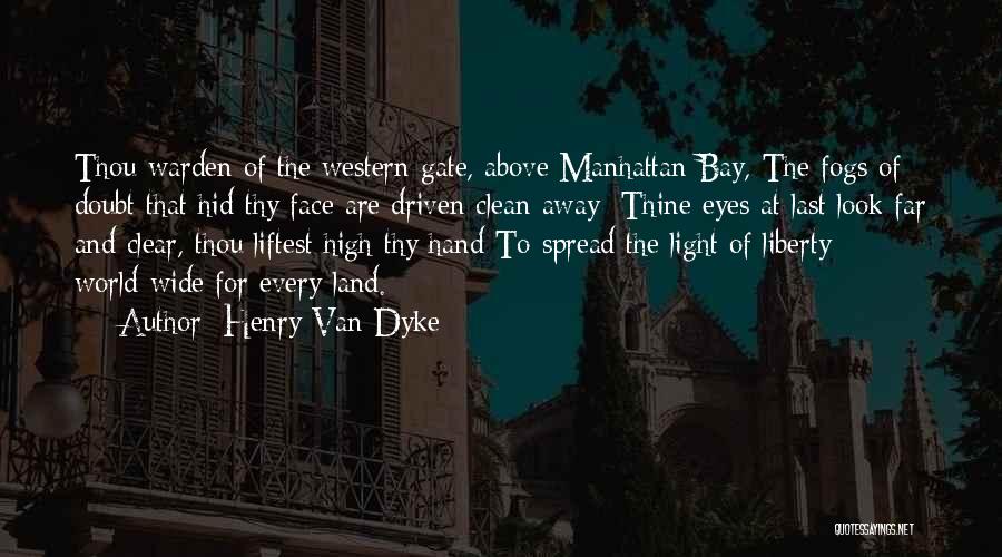 Van Dyke Quotes By Henry Van Dyke