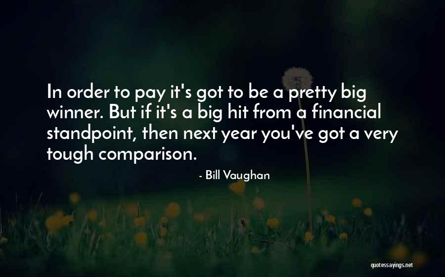 Van Evera California Quotes By Bill Vaughan Van Evera California Quotes By Bill Vaughan