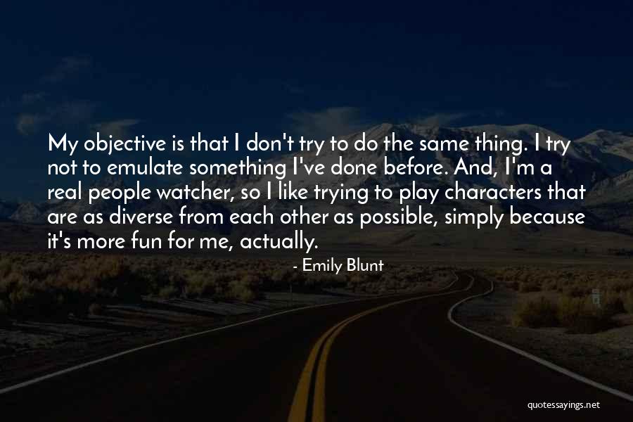 Van Evera California Quotes By Emily Blunt Van Evera California Quotes By Emily Blunt
