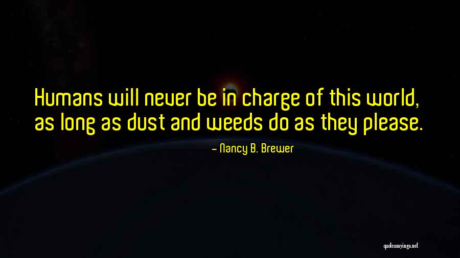 Van Gilder Quotes By Nancy B. Brewer Van Gilder Quotes By Nancy B. Brewer