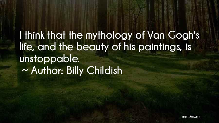 Van Gogh Paintings Quotes By Billy Childish