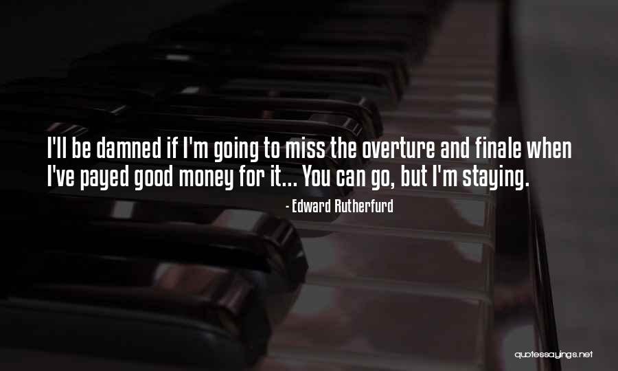 Van Griner Quotes By Edward Rutherfurd Van Griner Quotes By Edward Rutherfurd