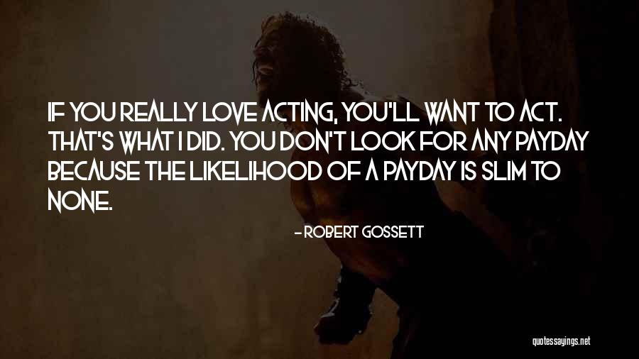 Van Griner Quotes By Robert Gossett Van Griner Quotes By Robert Gossett