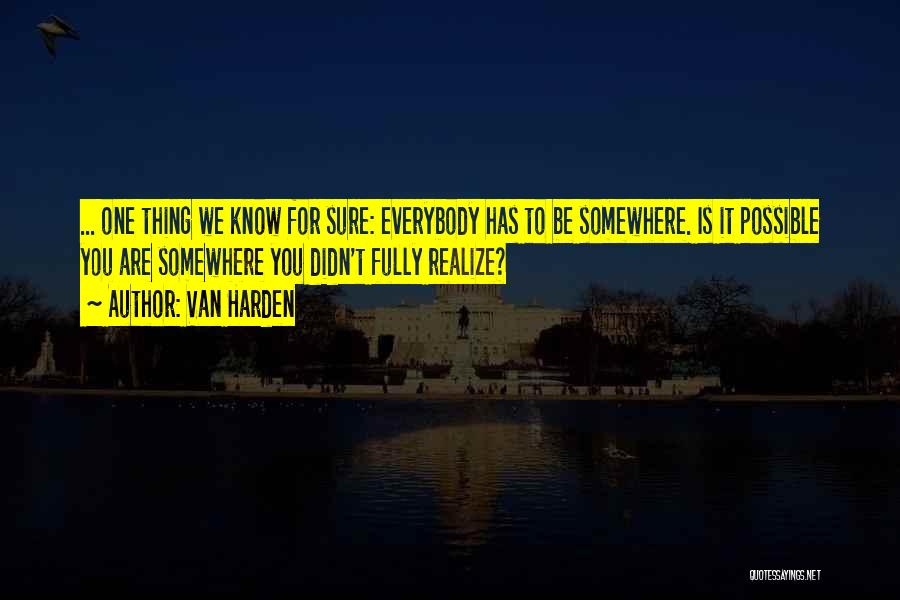 Van Harden Quotes 1562077