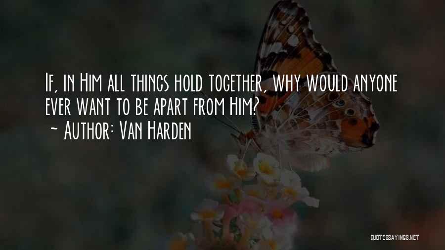 Van Harden Quotes 1806808