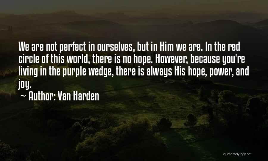 Van Harden Quotes 1827638