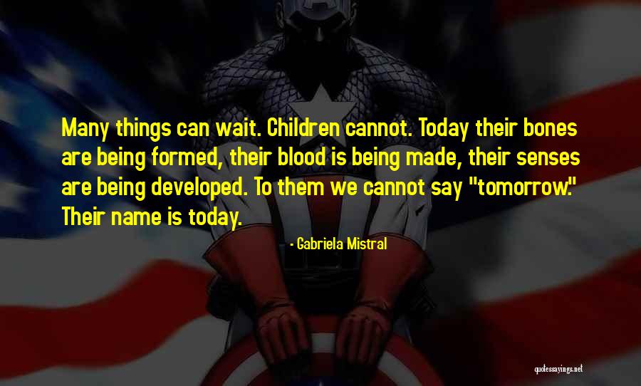 Van Hussein Quotes By Gabriela Mistral Van Hussein Quotes By Gabriela Mistral