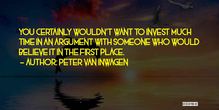 Van Inwagen Quotes By Peter Van Inwagen