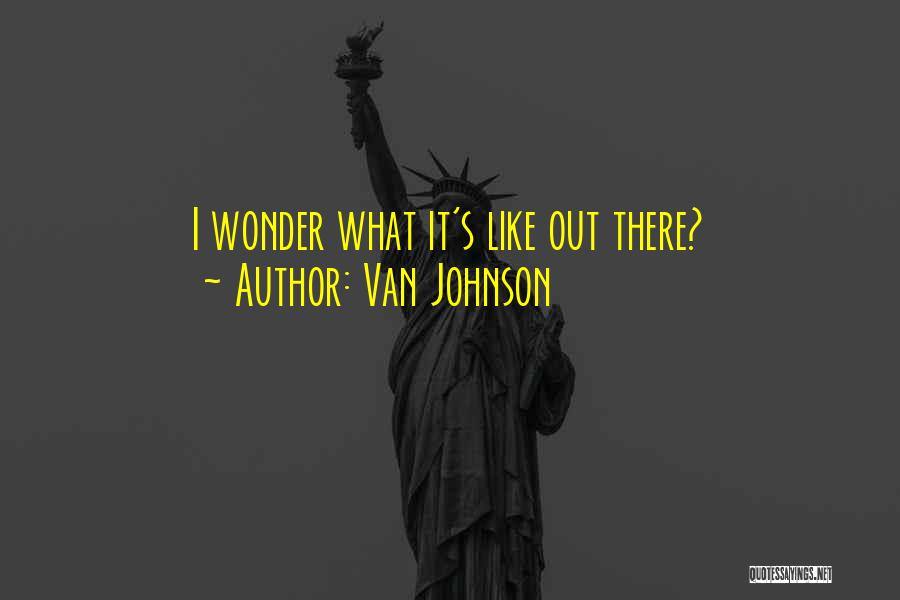 Van Johnson Quotes 634551