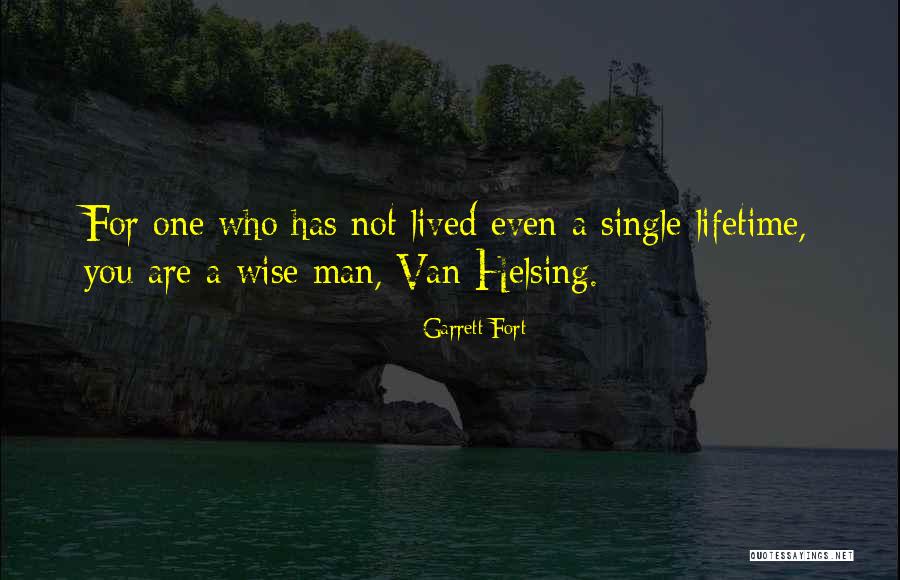 Van Life Quotes By Garrett Fort
