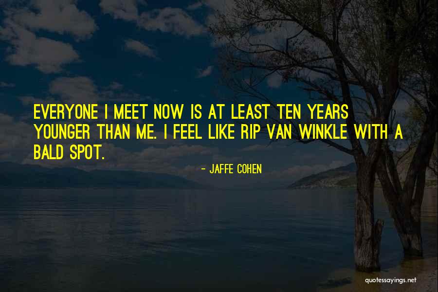 Van Life Quotes By Jaffe Cohen