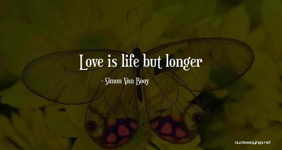 Van Life Quotes By Simon Van Booy
