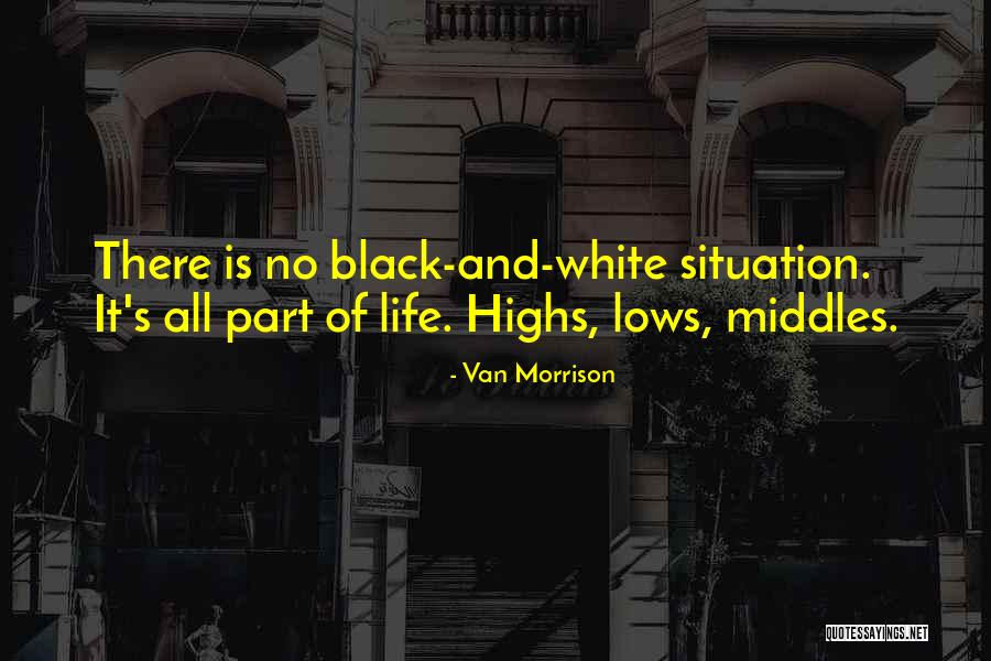 Van Life Quotes By Van Morrison