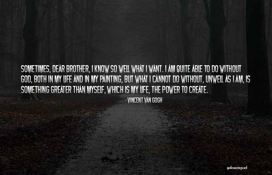 Van Life Quotes By Vincent Van Gogh