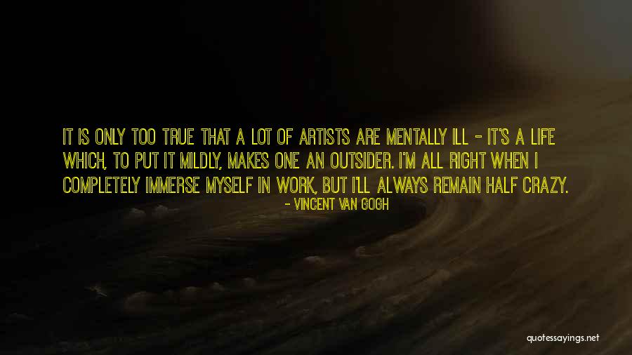 Van Life Quotes By Vincent Van Gogh