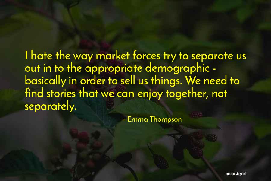 Van Meulen Quotes By Emma Thompson Van Meulen Quotes By Emma Thompson